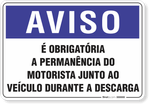 1930-placa-aviso-e-obrigatoria-a-permanencia-do-motorista-junto-ao-veiculo-durante-a-descarga-pvc-2mm-75x60cm-furos-6mm-parafusos-nao-incluidos-1