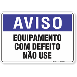 Placa Aviso  Equipamento Com Defeito Não Use