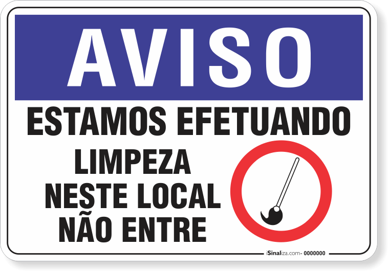 1942-placa-aviso-estamos-efetuando-limpeza-neste-local-nao-entre-pvc-semi-rigido-26x18cm-furos-6mm-parafusos-nao-incluidos-1