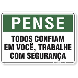 Placa Pense Trabalhe Com Segurança