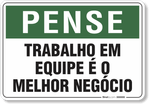 1826-placa-pense-trabalho-em-equipe-e-o-melhor-negocio-pvc-semi-rigido-26x18cm-furos-6mm-parafusos-nao-incluidos-1