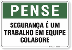 1821-placa-pense-seguranca-e-um-trabalho-em-equipe-pvc-semi-rigido-26x18cm-furos-6mm-parafusos-nao-incluidos-1