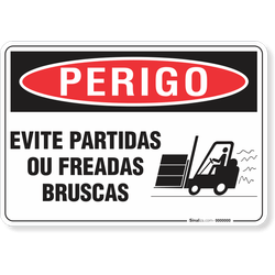Placa Perigo Evite Partidas Ou Freadas Bruscas