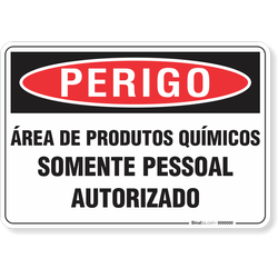 Placa Perigo Área De Produtos Químicos Somente Pessoal Autorizado