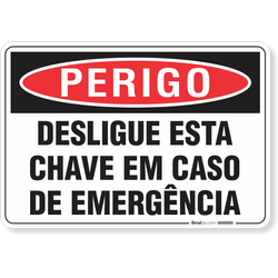 Placa Perigo  Desligue Esta Chave Em Caso De Emergência