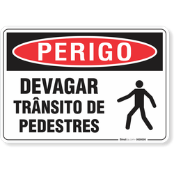 Placa Perigo  Devagar Trânsito De Pedestres