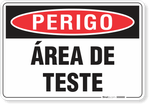 2850-placa-perigo-area-de-teste-pvc-semi-rigido-26x18cm-furos-6mm-parafusos-nao-incluidos-1