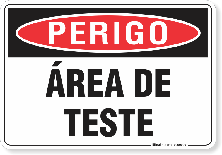 2850-placa-perigo-area-de-teste-pvc-semi-rigido-26x18cm-furos-6mm-parafusos-nao-incluidos-1