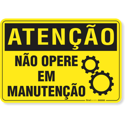 Placa Atenção Não Opere Em Manutenção
