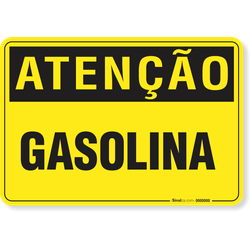 Placa Atenção Gasolina