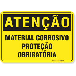Placa Atenção Material Corrosivo Proteção Obrigatória