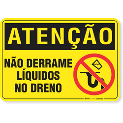Placa Atenção Não Derrame Liquidos No Dreno