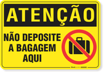 2117-placa-atencao-nao-deposite-a-bagagem-aqui-aluminio-acm-75x60cm-fita-dupla-face-3m-1