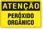 2230-placa-atencao-peroxido-organico-aluminio-acm-60x45cm-fita-dupla-face-3m-1