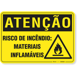 Placa Atenção Risco De Incêndio Materiais Inflamáveis