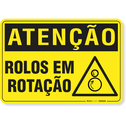 Placa Atenção Rolos Em Rotação