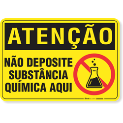 Placa Atenção Não Deposite Substância Química Aqui