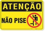 2348-placa-atencao-nao-pise-aluminio-acm-60x45cm-fita-dupla-face-3m-1