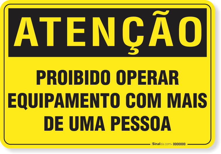 2366-placa-atencao-proibido-operar-equipamento-com-mais-de-uma-pessoa-aluminio-acm-26x18cm-fita-dupla-face-3m-1