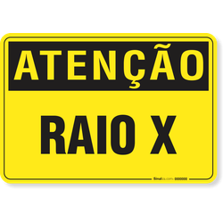 Placa Atenção Raio X