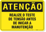 2460-placa-atencao-realize-o-teste-de-tensao-antes-de-iniciar-a-manutencao-aluminio-acm-60x45cm-fita-dupla-face-3m-1