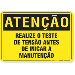 Placa Atenção Realize O Teste De Tensão Antes De Iniciar A Manutenção