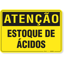 Placa Atenção Estoque De Ácidos