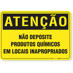 Placa Atenção Não Deposite Produtos Químicos Em Locais Inapropriados