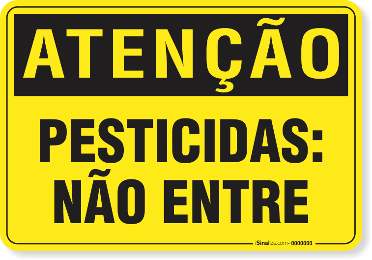 2516-placa-atencao-pesticidas-nao-entre-aluminio-acm-26x18cm-fita-dupla-face-3m-1