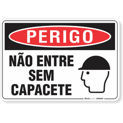 Placa Perigo Não Entre Sem Capacete