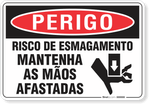 3128-placa-perigo-risco-de-esmagamento-mantenha-as-maos-afastadas-pvc-semi-rigido-26x18cm-furos-6mm-parafusos-nao-incluidos-1