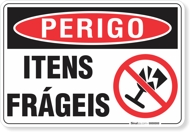 3217-placa-perigo-itens-frageis-pvc-semi-rigido-26x18cm-furos-6mm-parafusos-nao-incluidos-1