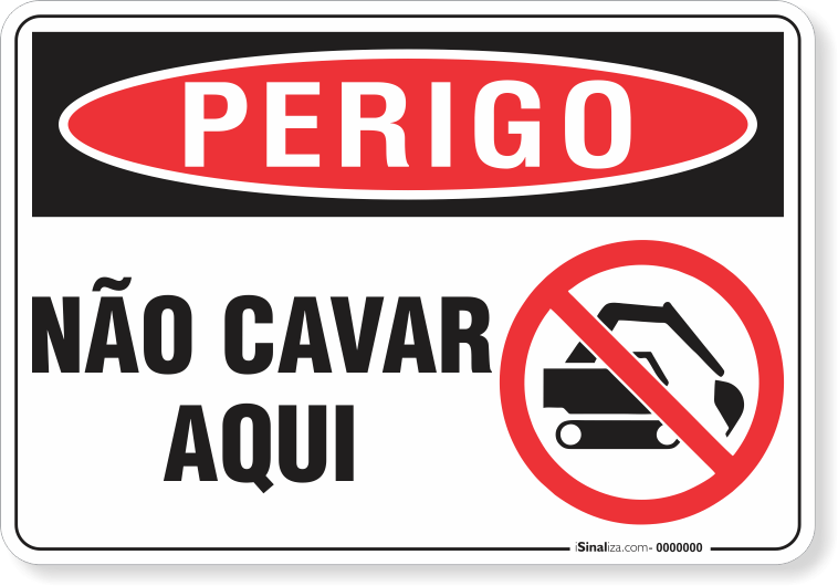 3248-placa-perigo-nao-cavar-aqui-pvc-semi-rigido-26x18cm-furos-6mm-parafusos-nao-incluidos-1