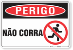 3249-placa-perigo-nao-corra-pvc-semi-rigido-26x18cm-furos-6mm-parafusos-nao-incluidos-1