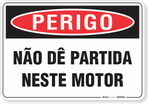 3250-placa-perigo-nao-de-partida-neste-motor-pvc-semi-rigido-26x18cm-furos-6mm-parafusos-nao-incluidos-1