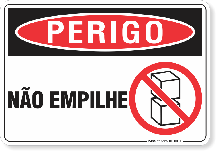 3262-placa-perigo-nao-empilhe-pvc-semi-rigido-26x18cm-furos-6mm-parafusos-nao-incluidos-1