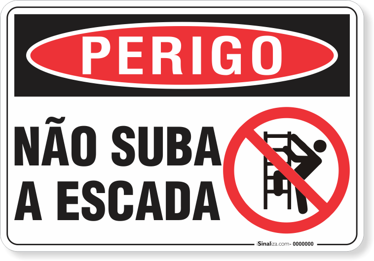 3287-placa-perigo-nao-suba-a-escada-pvc-semi-rigido-26x18cm-furos-6mm-parafusos-nao-incluidos-1