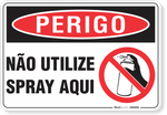 3295-placa-perigo-nao-utilize-spray-aqui-pvc-semi-rigido-26x18cm-furos-6mm-parafusos-nao-incluidos-1