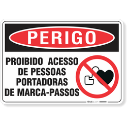 Placa Perigo Proibido Acesso De Pessoas Portadoras De Marca-Passos