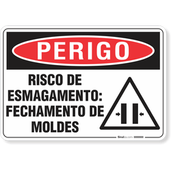 Placa Perigo Risco De Esmagamento Fechamento De Moldes