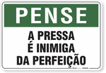 1561-placa-pense-a-pressa-e-inimiga-da-perfeicao-pvc-semi-rigido-75x60cm-furos-6mm-parafusos-nao-incluidos-1