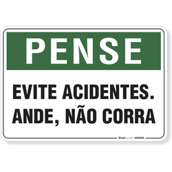 Placa Pense Evite Acidentes