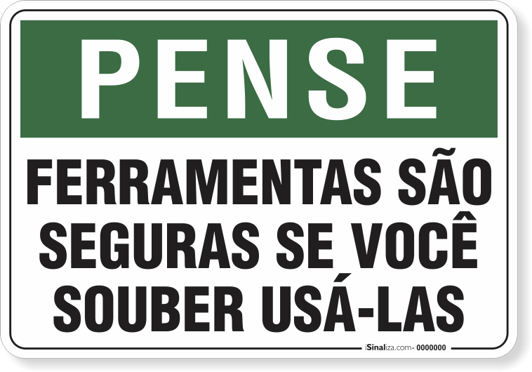 1796-placa-pense-ferramentas-sao-seguras-se-voce-souber-usa-as-pvc-semi-rigido-36x26cm-furos-6mm-parafusos-nao-incluidos-1