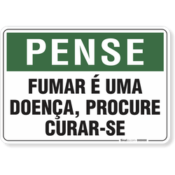 Placa Pense Fumar É Uma Doença Procure Curar-Se