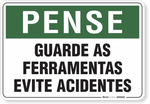 1798-placa-pense-guarde-as-ferramentas-evite-acidentes-pvc-semi-rigido-26x18cm-furos-6mm-parafusos-nao-incluidos-1