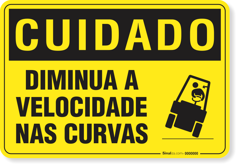 2386-placa-cuidado-diminua-a-velocidade-nas-curvas-pvc-semi-rigido-26x18cm-furos-6mm-parafusos-nao-incluidos-1