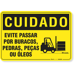 Placa Cuidado  Evite Passar Por Buracos Pedras Peças Ou Óleos