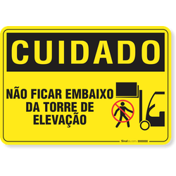 Placa Cuidado  Não Ficar Embaixo Da Torre De Elevação