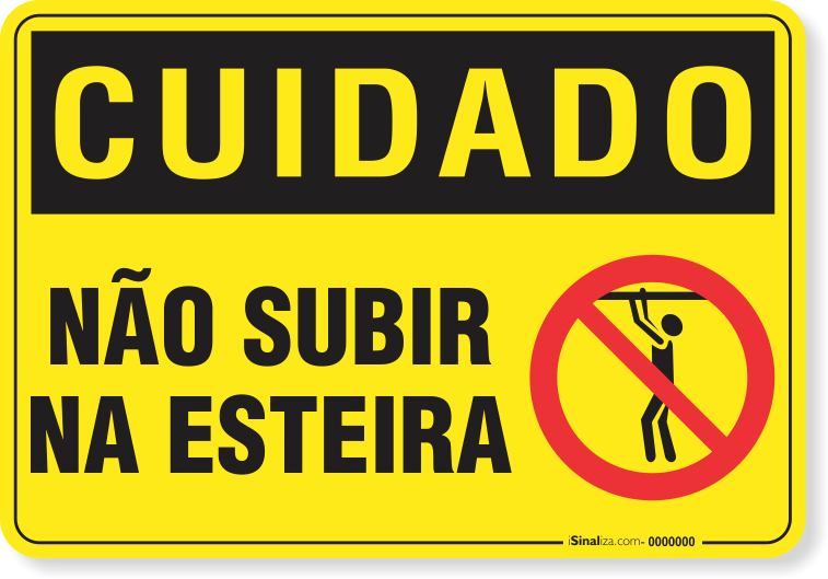 2405-placa-cuidado-nao-subir-na-esteira-pvc-semi-rigido-26x18cm-furos-6mm-parafusos-nao-incluidos-1