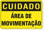 2584-placa-cuidado-area-de-movimentacao-pvc-semi-rigido-26x18cm-furos-6mm-parafusos-nao-incluidos-1
